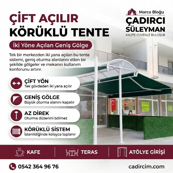 Çift Açılır Körüklü Tente
